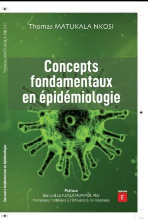 Concept fondamentaux en épidémiologie