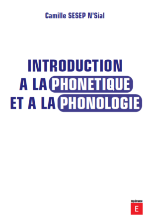 Introduction à la phonétique et à la phonologie